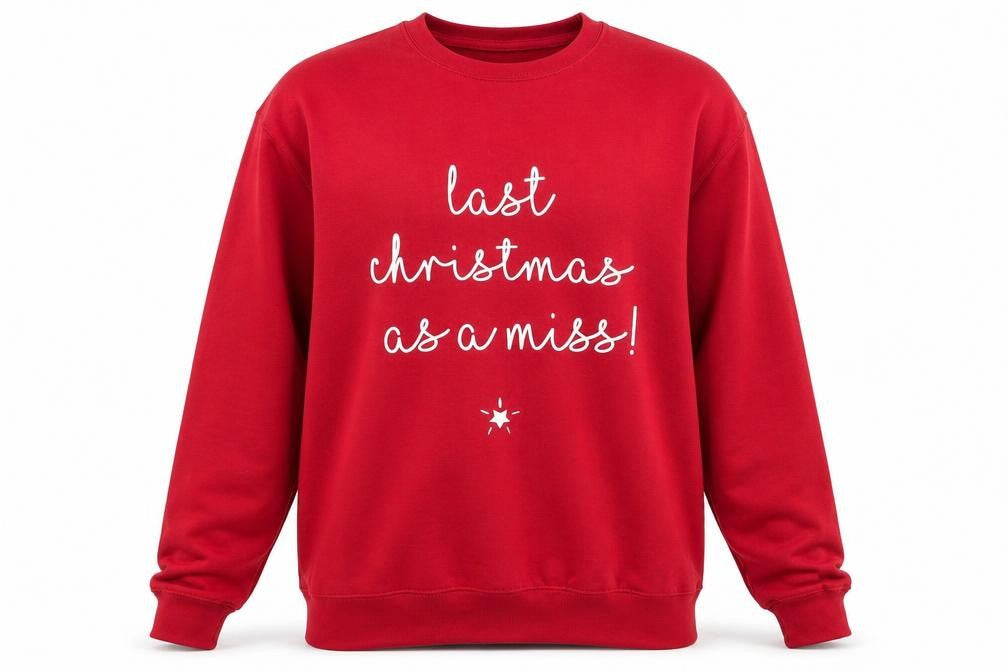 All We Do is Mens Red Cotton Pullover Sweatshirt Size 2XL - Last Christmas as a Miss!