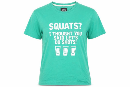 Front view of Obscene Clothing women’s green cotton basic t-shirt, size L, round neck - squats? shots slogan