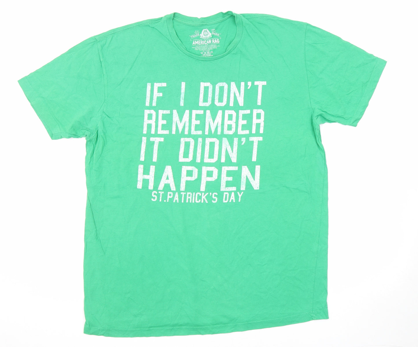 American Rag Cie Mens Green Cotton T-Shirt Size XL Round Neck - If I don't remember it didn't happen. St.Patricks Day