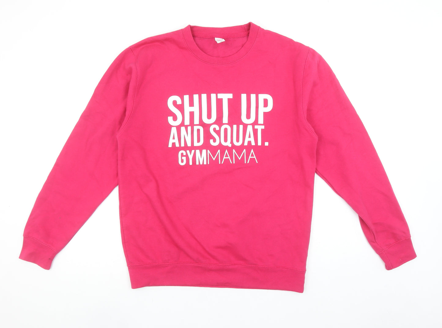 Gymmama Pink Women's Medium Pullover Sweatshirt Shut Up And Squat