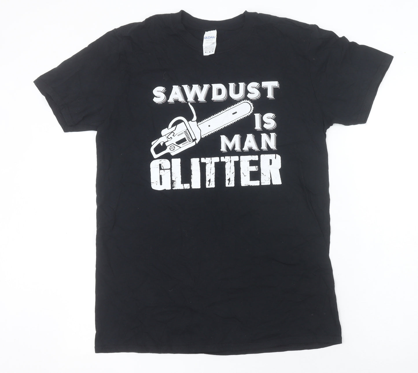 Gildan Men’s Black Funny Graphic T-Shirt M ‘Sawdust Is Man Glitter’