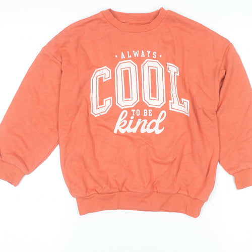 F&F Girls Orange Graphic Pullover Sweatshirt 6-7 Years Always Cool To Be Kind