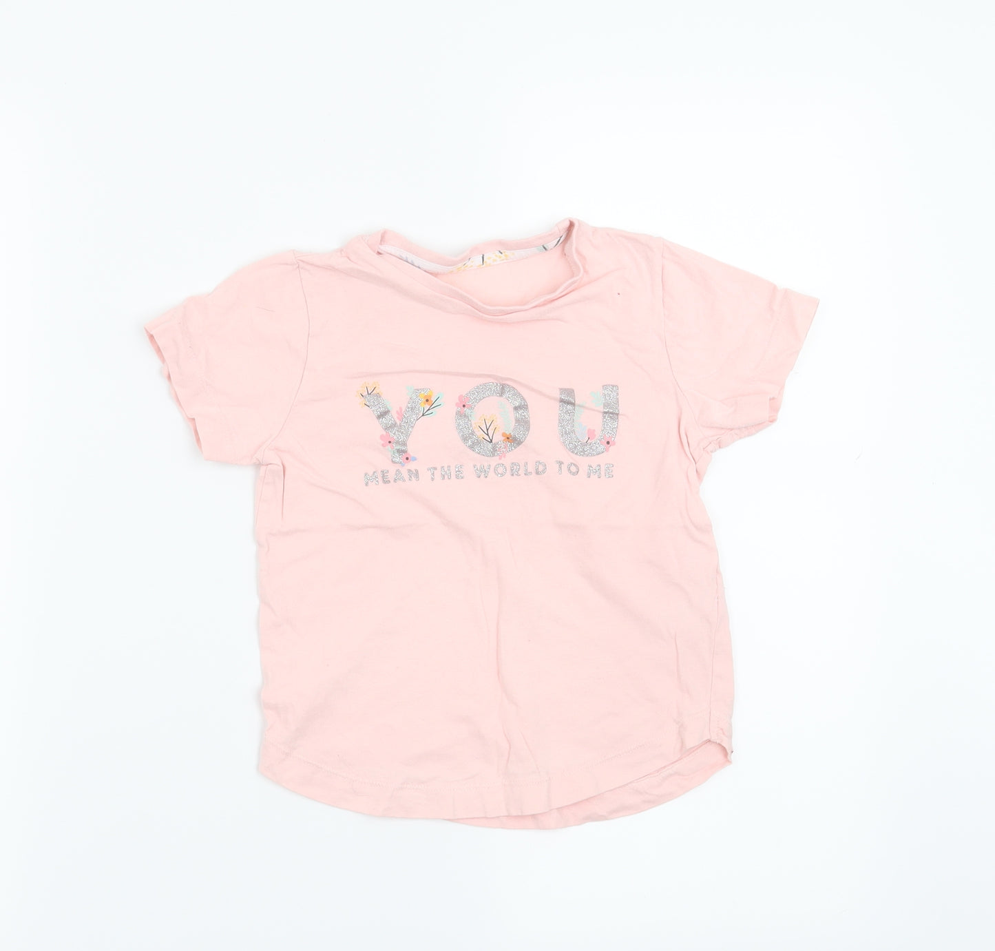 Matalan Girls Pink   Basic T-Shirt Size 6 Years  - You mean the world to me