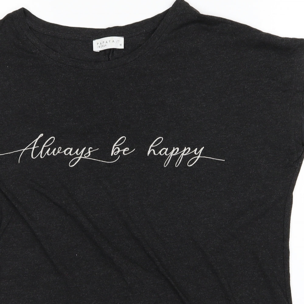 Papaya Womens Grey   Basic T-Shirt Size M  - Always be happy