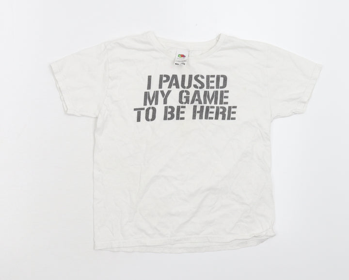 Fruit of the Loom Boys White   Basic T-Shirt Size 7-8 Years  - I Paused My Game To Be Here