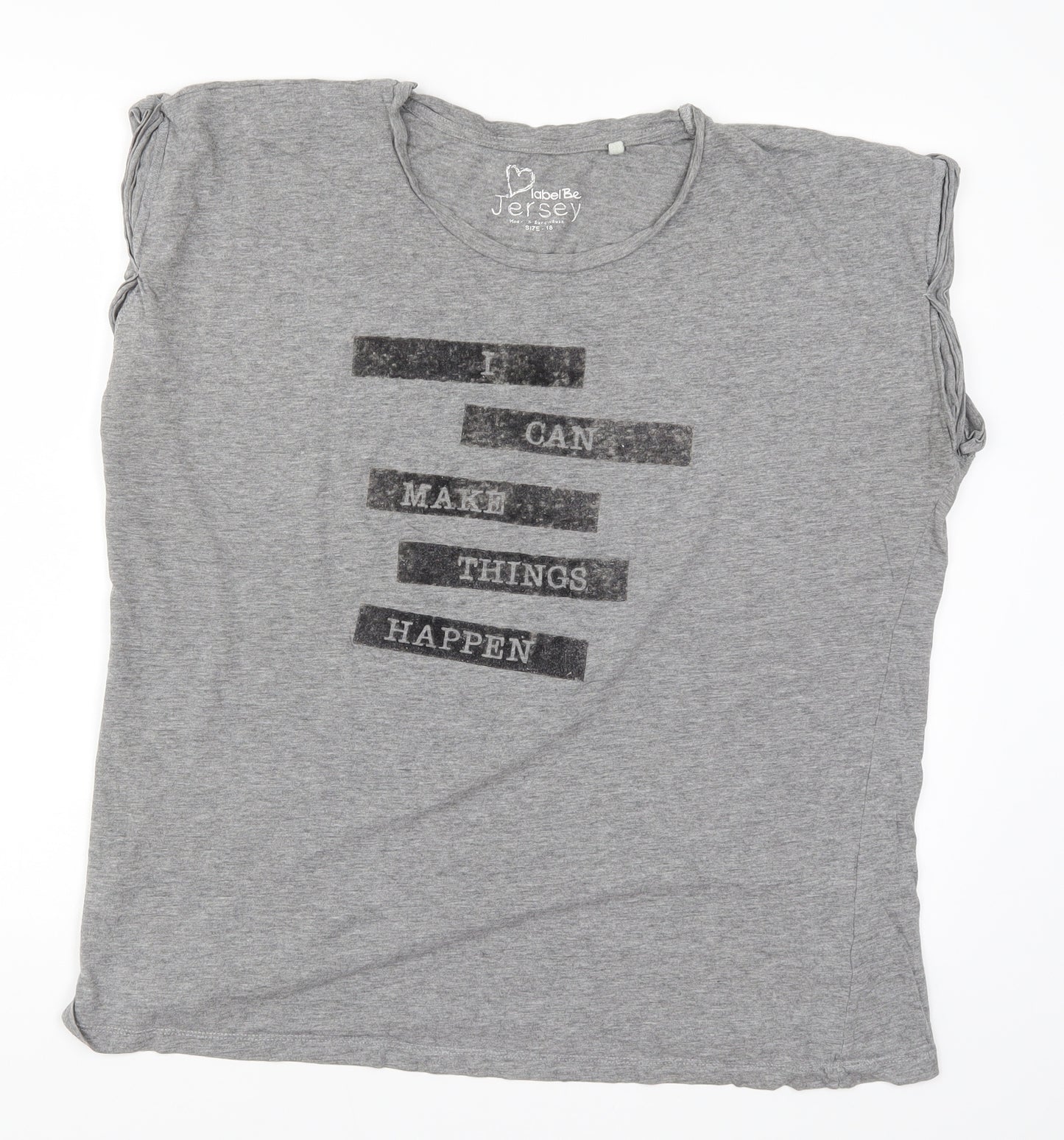 Label Be Womens Grey   Basic T-Shirt Size 18  - I Can Make Things Happen
