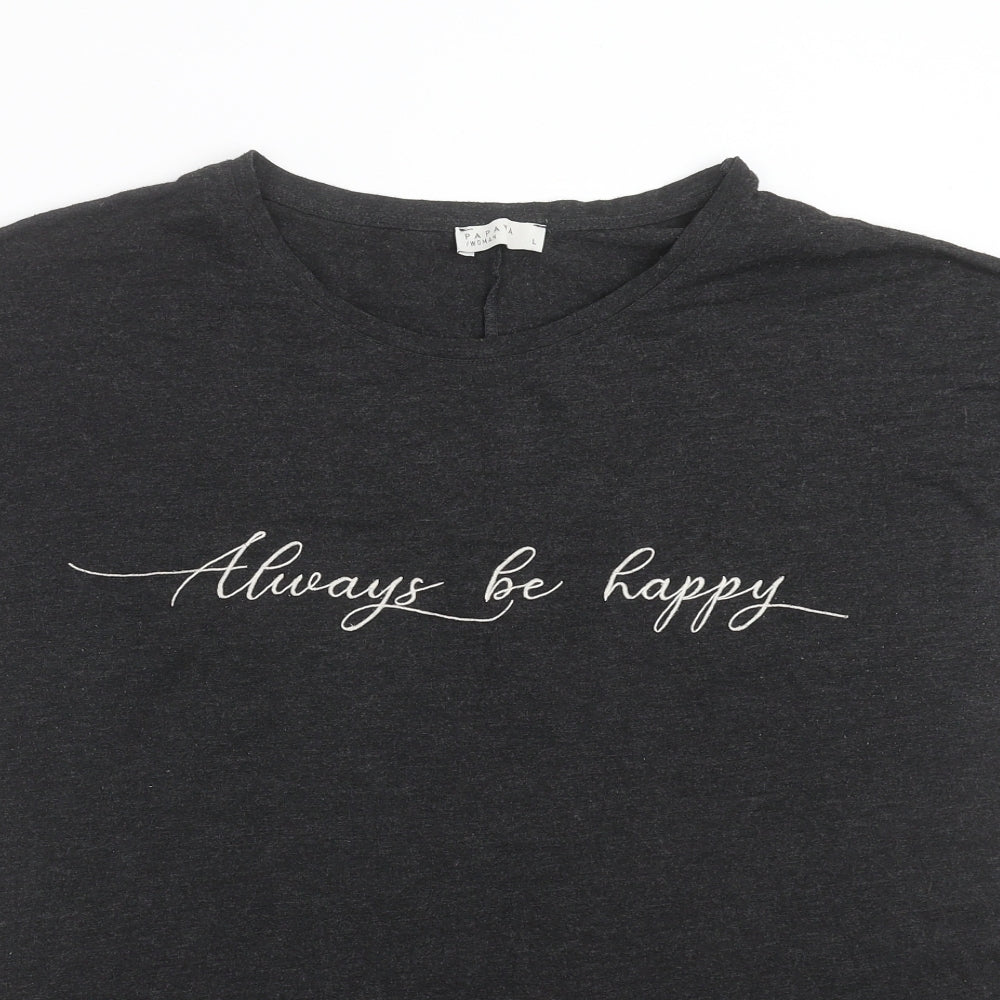 Papaya Womens Grey   Basic T-Shirt Size L  - always be happy