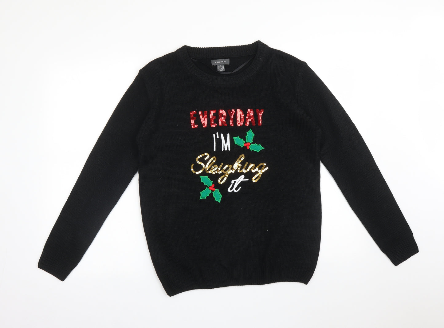 Primark Womens Black   Pullover Sweatshirt Size S  - CHRISTMAS EVERYDAY IN SLEIGHING IT