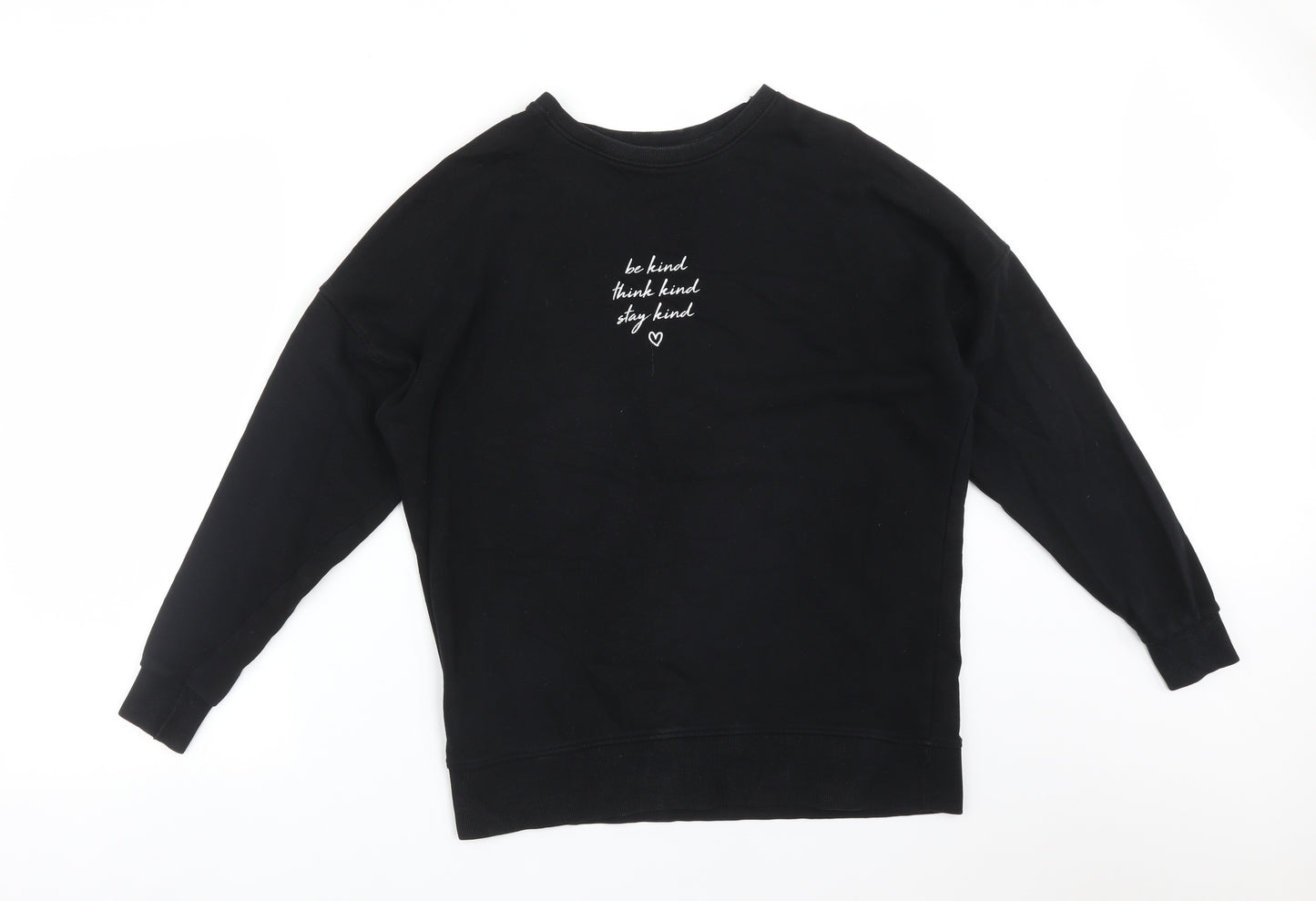 New Look Womens Black  Cotton Pullover Sweatshirt Size 8   - BE KIND THINK KIND STAY KIND