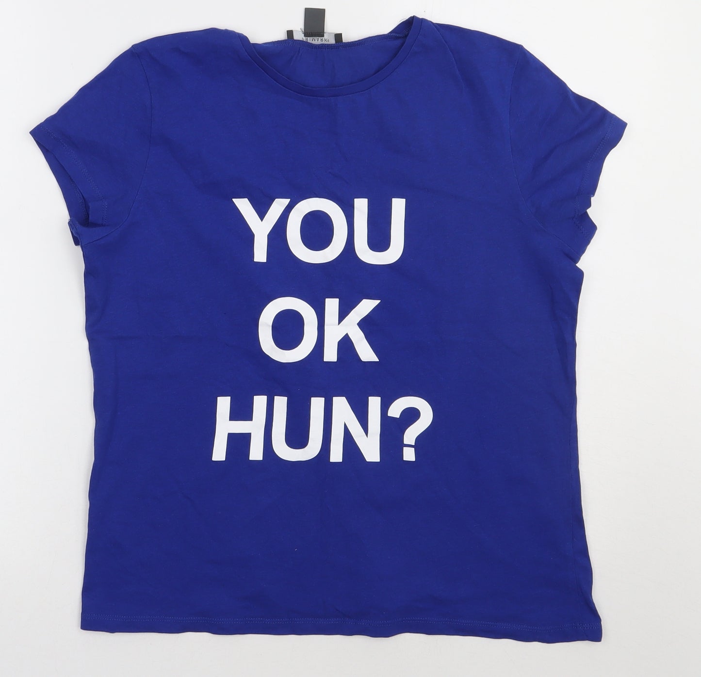 Primark Womens Blue  Cotton Basic T-Shirt Size 10 Crew Neck - you ok hun?