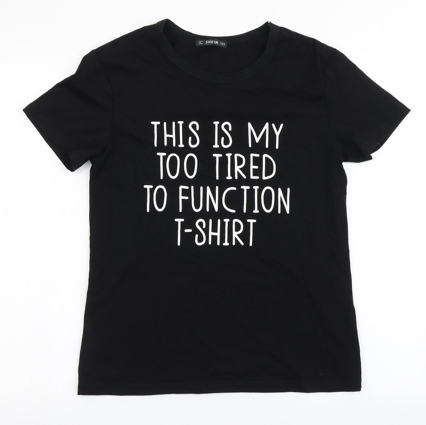 SheIn Womens Black  Cotton Basic T-Shirt Size S Round Neck - Too tired to function