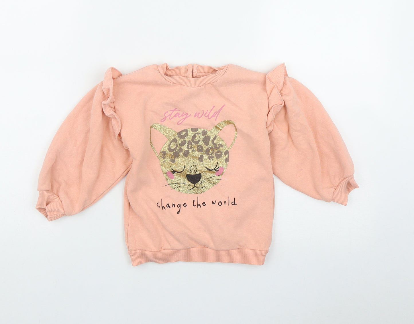 Matalan Girls Pink  Cotton Pullover Sweatshirt Size 3-4 Years  Button - 'Stay wild change the world'