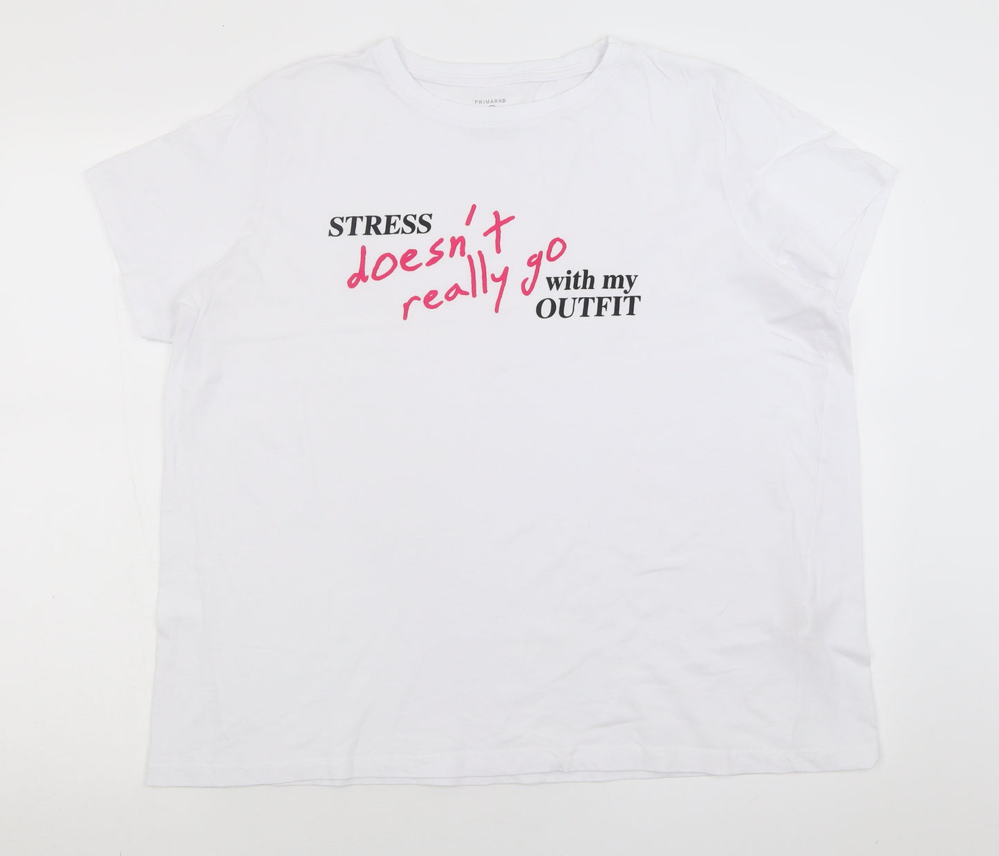 Primark Womens White  Cotton Basic T-Shirt Size XL Crew Neck - stress doesnt really go with my outfit