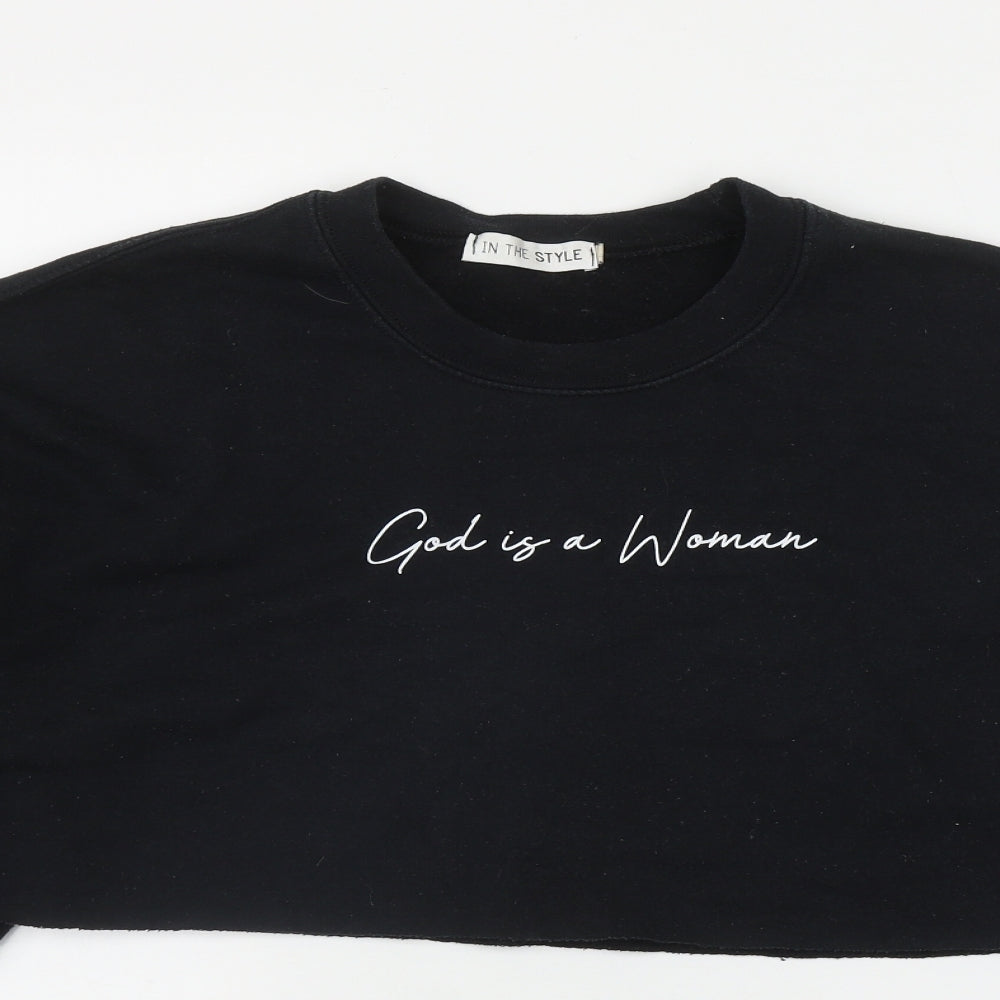 In the Style Womens Black  Polyester Pullover Sweatshirt Size 10   - 'God is a woman'