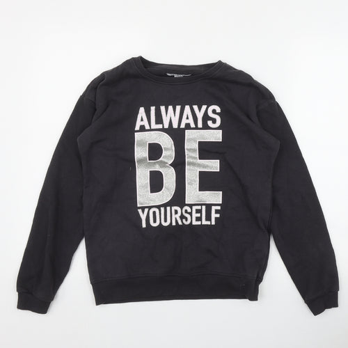 Primark Girls Grey  Cotton Pullover Sweatshirt Size 12-13 Years  Pullover - 'Always be yourself'