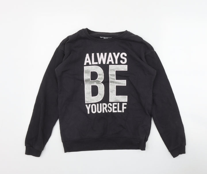 Primark Girls Grey  Cotton Pullover Sweatshirt Size 12-13 Years  Pullover - 'Always be yourself'