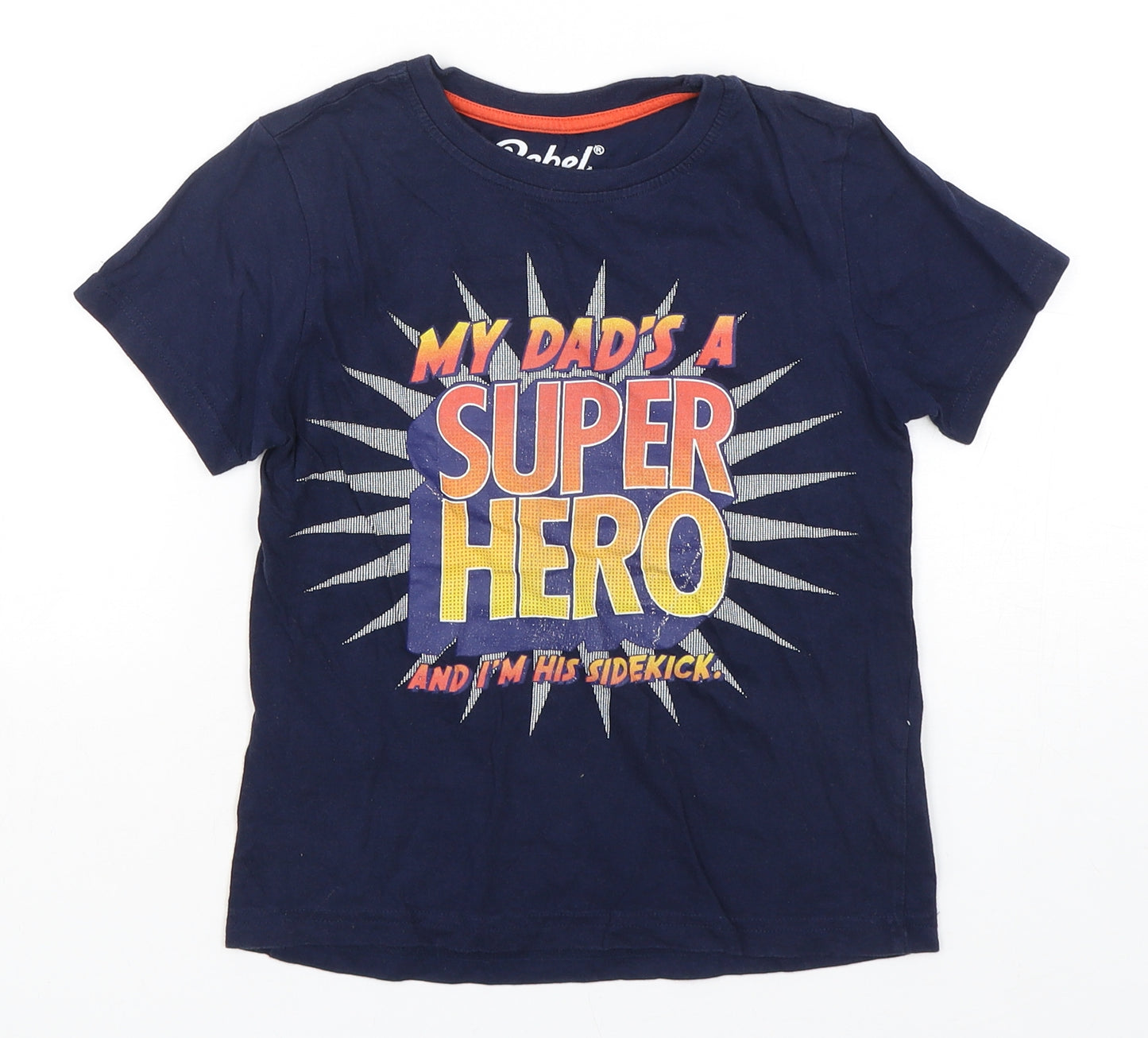 Rebel  Boys Blue  Cotton Basic T-Shirt Size 5-6 Years Round Neck Pullover - My Dads a superhero