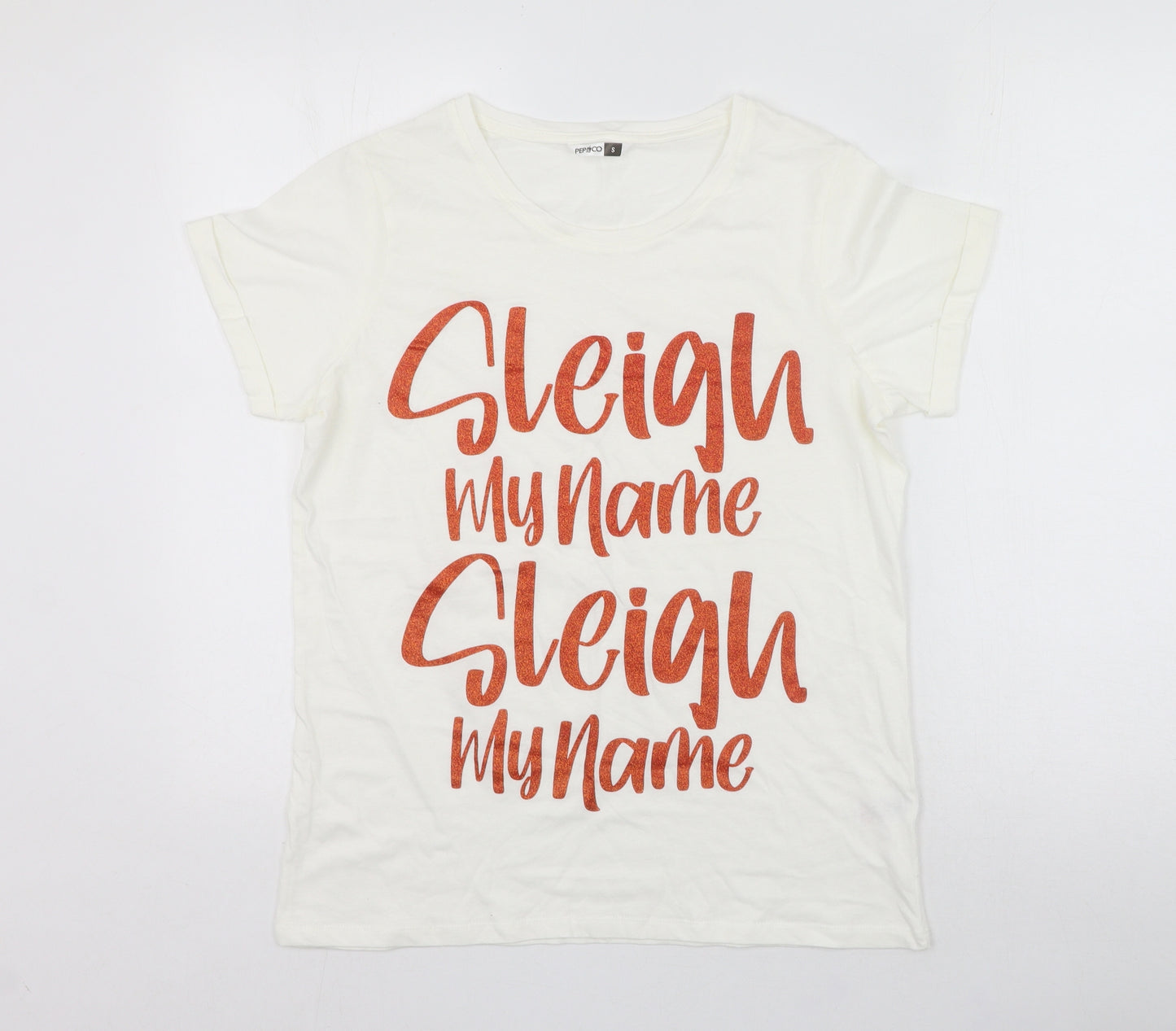 Pep&co  Womens White  100% Cotton Basic T-Shirt Size S Round Neck - Sleigh My Name Sleigh My Name