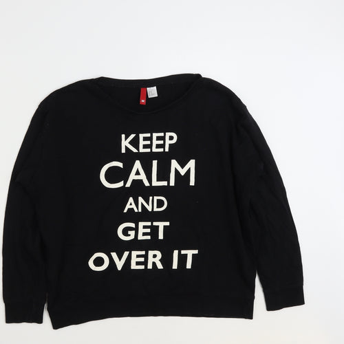 H&M Womens Black  100% Cotton Pullover Sweatshirt Size M  Pullover - Keep Calm & Get over it