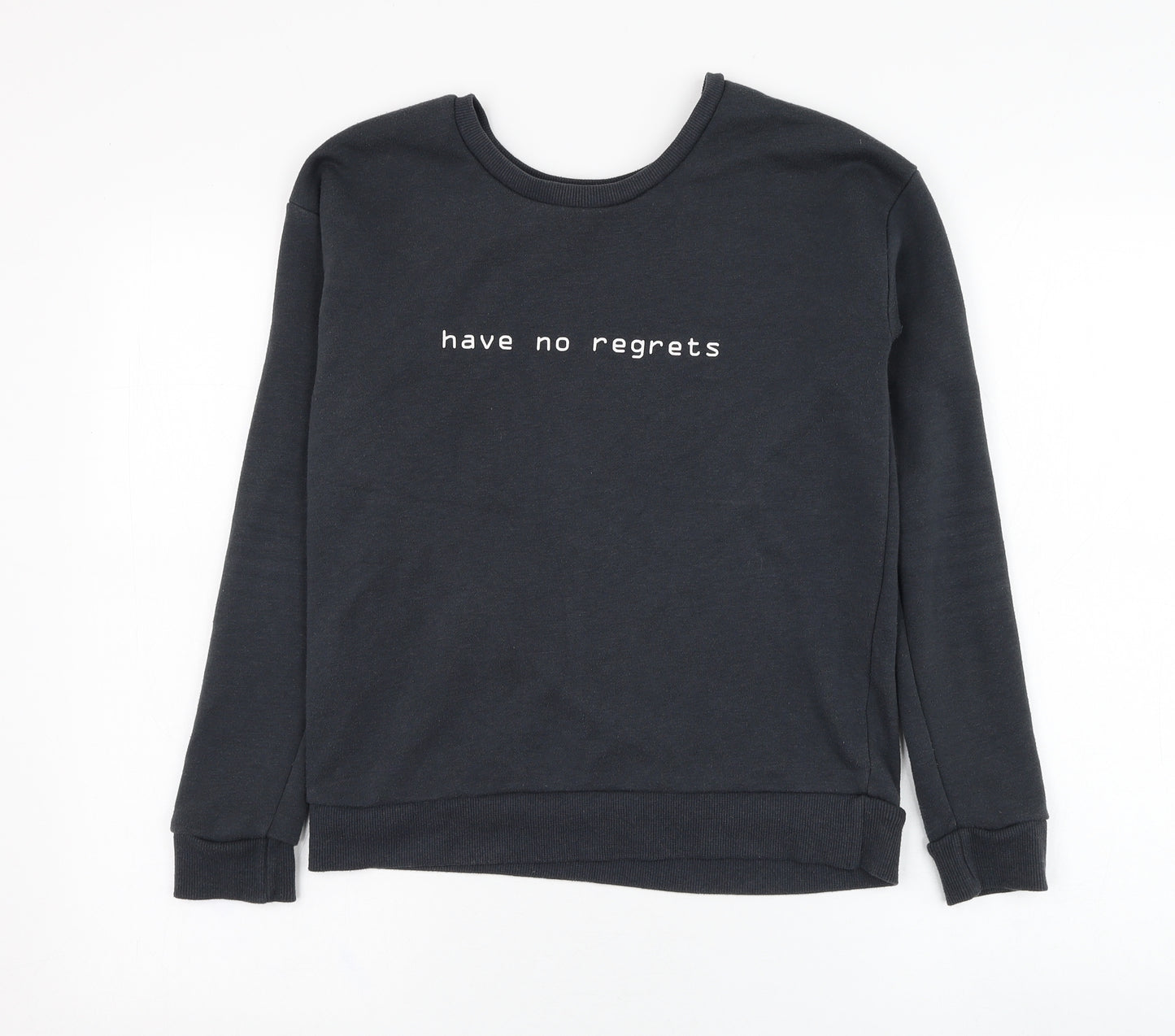 Atmosphere Womens Grey  Polyester Pullover Sweatshirt Size 6  Pullover - Have no regrets
