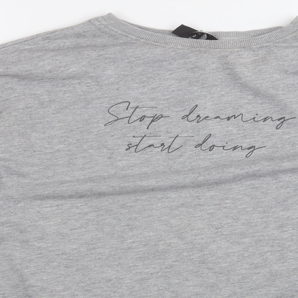 New Look Womens Grey  Cotton Pullover Sweatshirt Size 12   - Stop dreaming start doing
