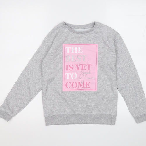 Primark Girls Grey  Cotton Pullover Sweatshirt Size 10-11 Years   - The best is yet to come