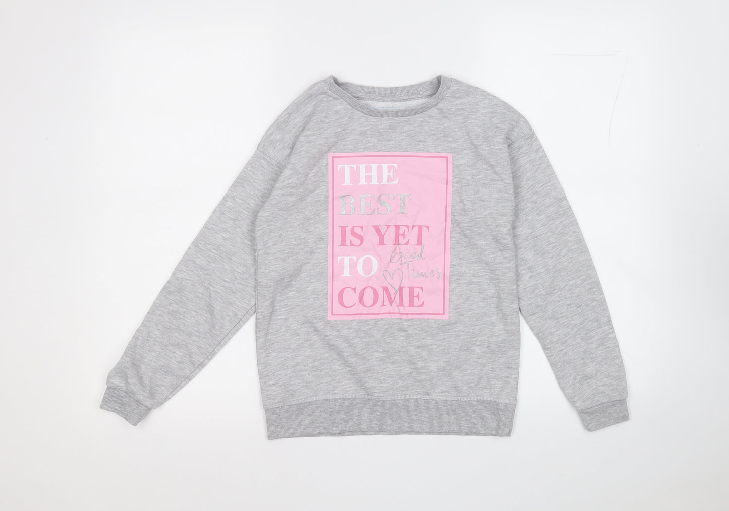 Primark Girls Grey  Cotton Pullover Sweatshirt Size 10-11 Years   - The best is yet to come