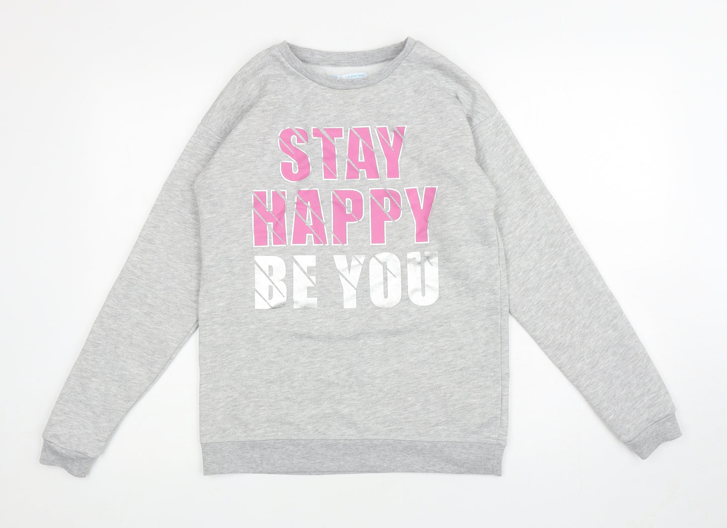 Primark Girls Grey Cotton Pullover Sweatshirt Size 13 Years Pullover - Stay Happy Be You
