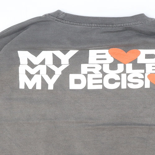 Nasty Gal Womens Grey Polyester Pullover Sweatshirt Size S Pullover - My body. My rules. My decision