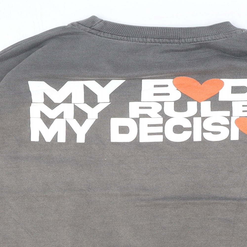Nasty Gal Womens Grey Polyester Pullover Sweatshirt Size S Pullover - My body. My rules. My decision