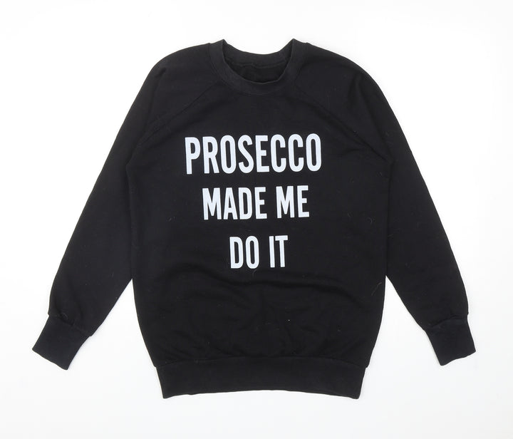 Preworn Womens Black Cotton Pullover Sweatshirt Size S Pullover - Prosecco Made Me Do It