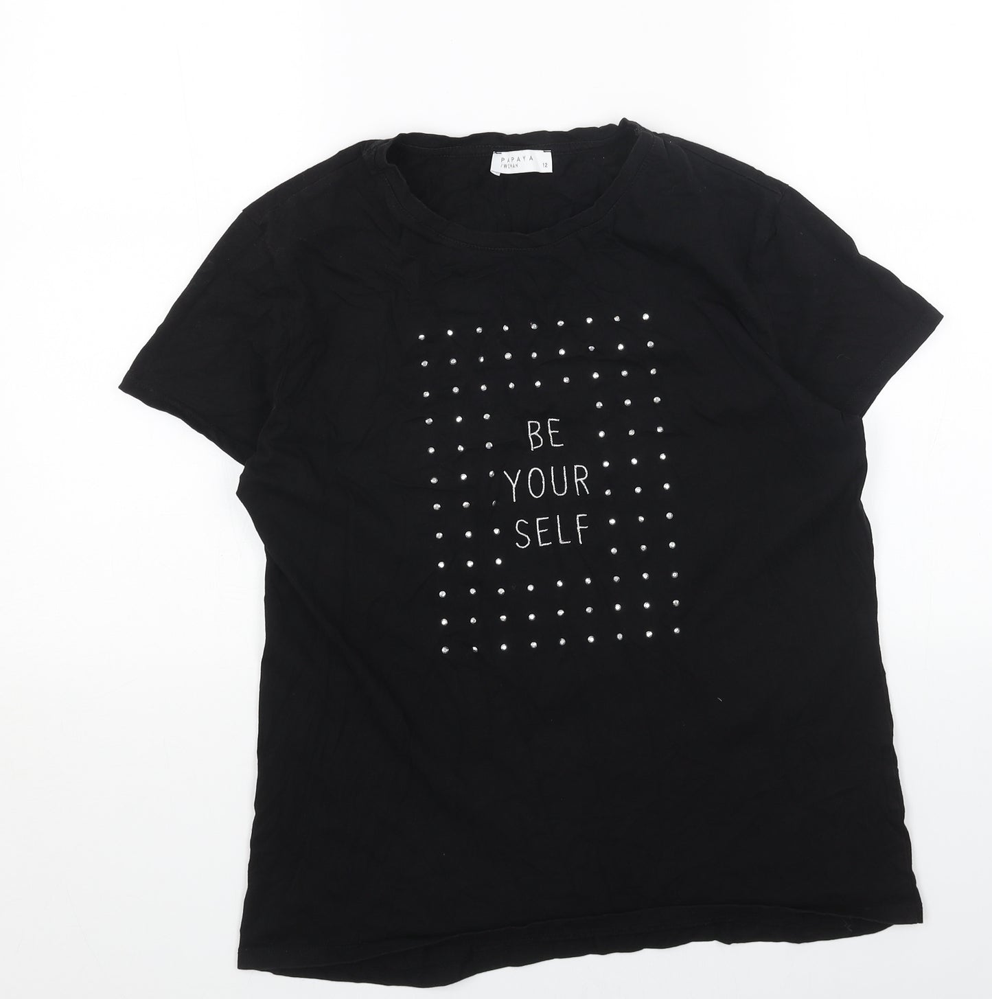 Papaya Womens Black Cotton Basic T-Shirt Size 12 Crew Neck - Be Yourself