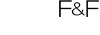 F&F